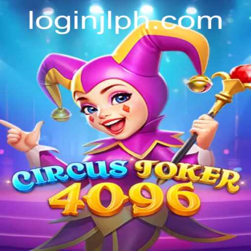 Explore the Exciting World of CircusJoker4096: An Immersive Gaming Experience